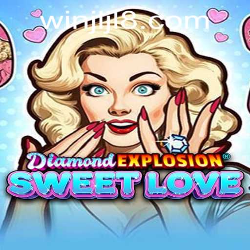 Discover the Thrilling World of DiamondExplosionSweetLove